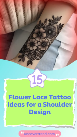 15 Flower Lace Tattoo Ideas to Add a Touch of Delicacy