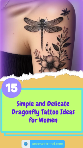 15 Dragonfly Tattoo Ideas to Represent Change and Transformation