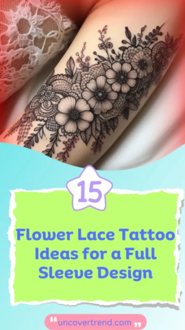 15 Flower Lace Tattoo Ideas to Add a Touch of Delicacy