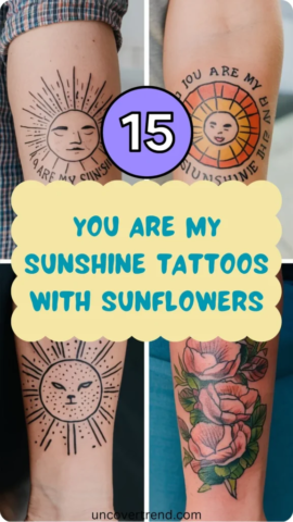 15 You Are My Sunshine Tattoo Ideas to Express Eternal Love